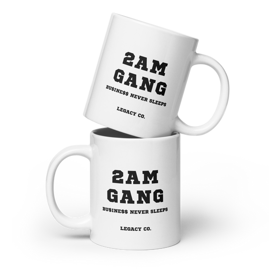 "2AM GANG" Business Never Sleeps Coffee Mug